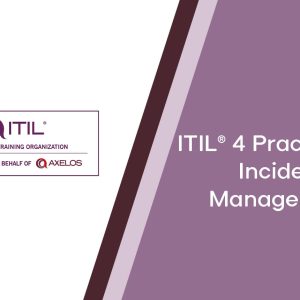 ITIL® 4 Practitioner: Incident Management
