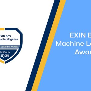 EXIN BCS Artificial Intelligence: Machine Learning Award